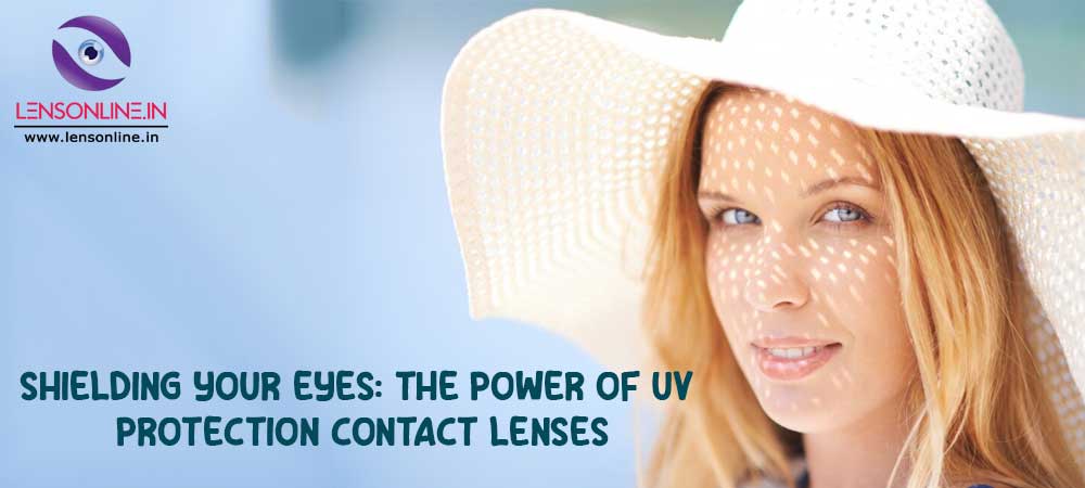 Shielding-Your-Eyes-The-Power-of-UV-Protection-Contact-Lenses